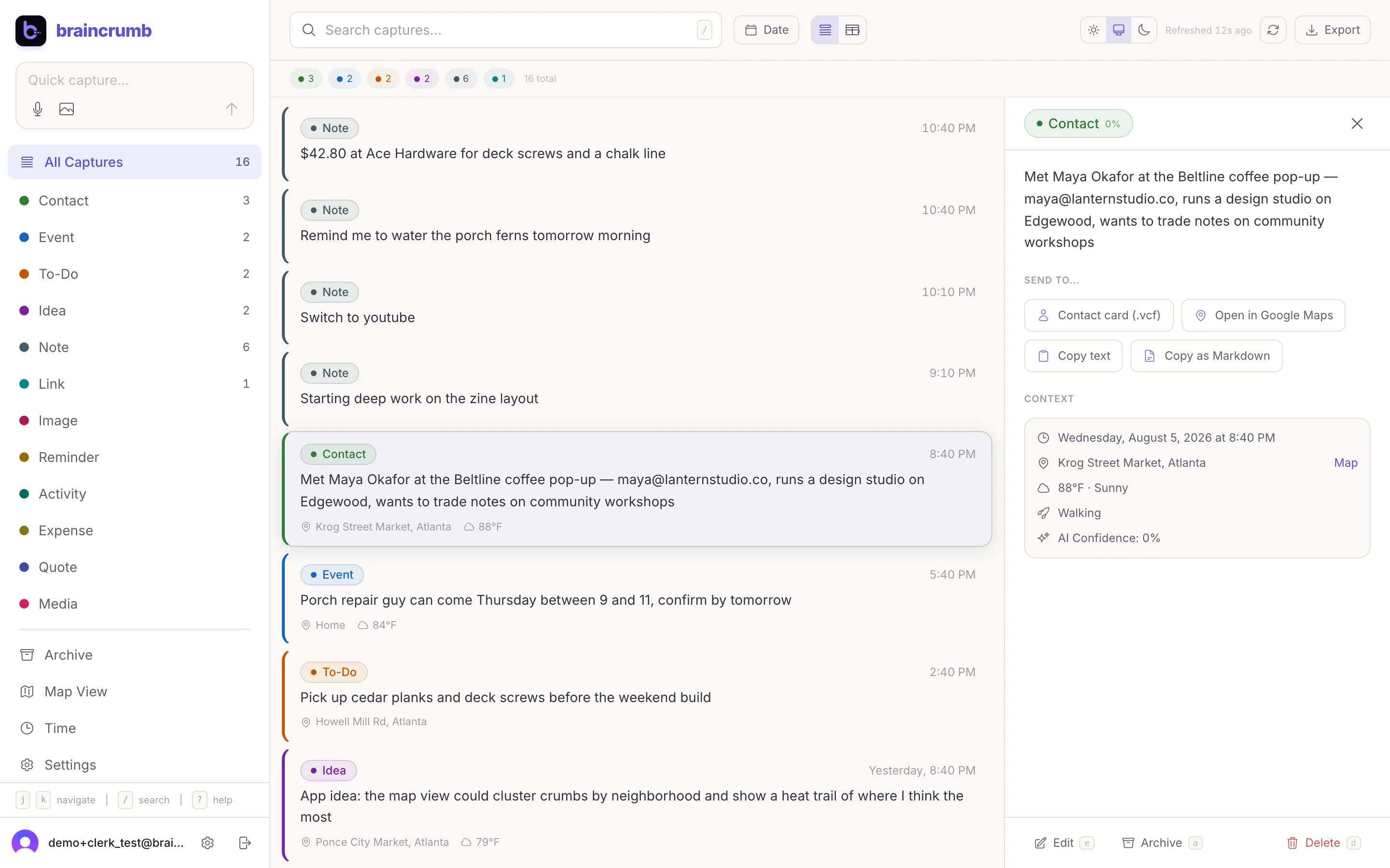 The BrainCrumb capture list. Each capture carries a category chip — Note, Contact, Event, To-Do, Idea — plus the place and weather from the moment it was saved: a contact met at Krog Street Market, a porch repair confirmed at home, a to-do from Howell Mill Rd.
